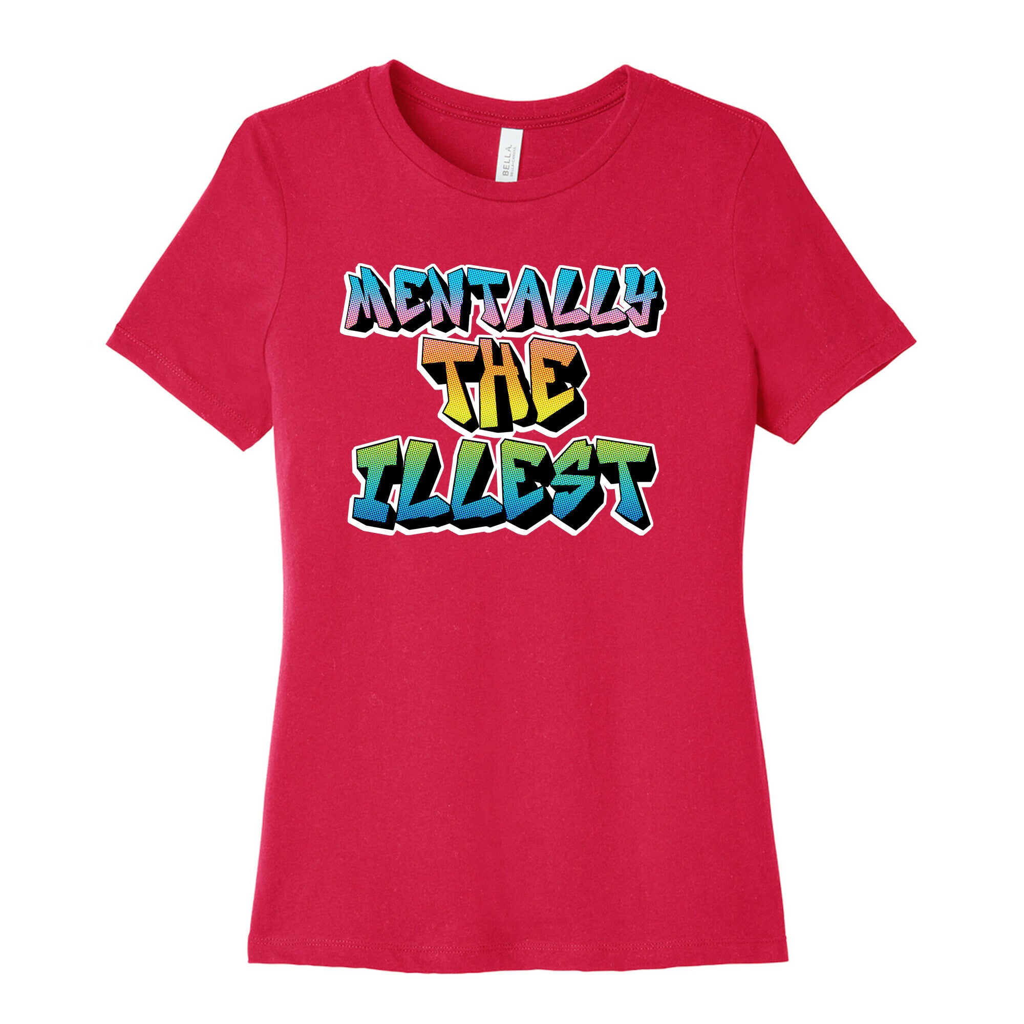 Mentally The Illest Women's Cotton Tee
